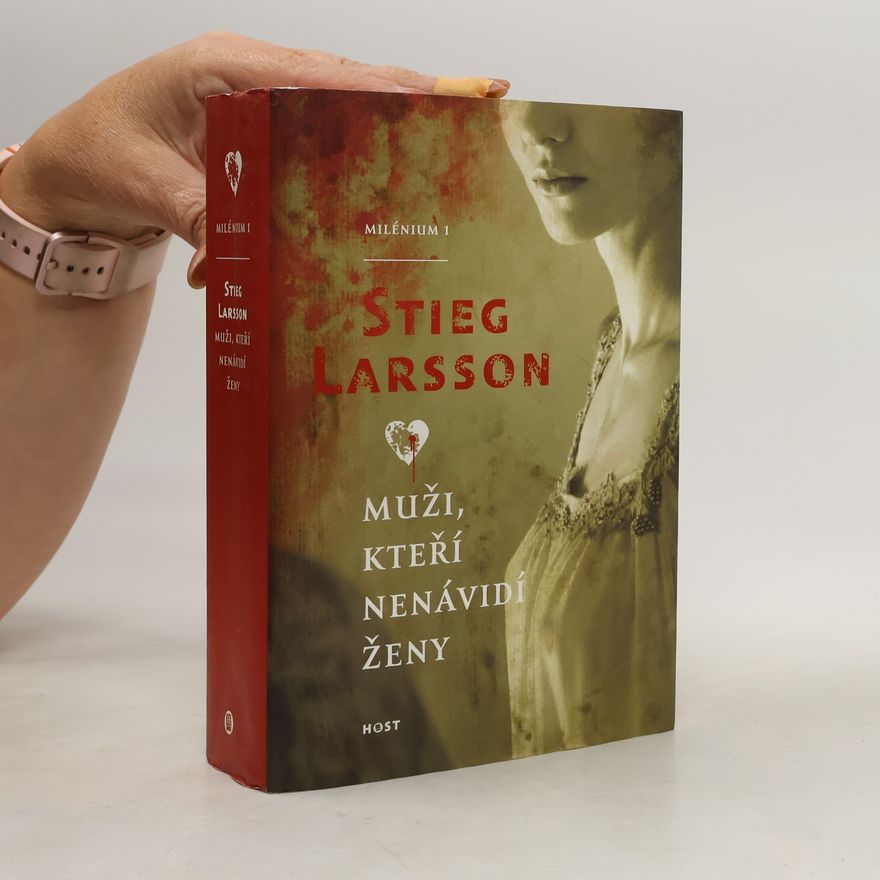 Stieg Larsson Muži, kteří nenávidí ženy