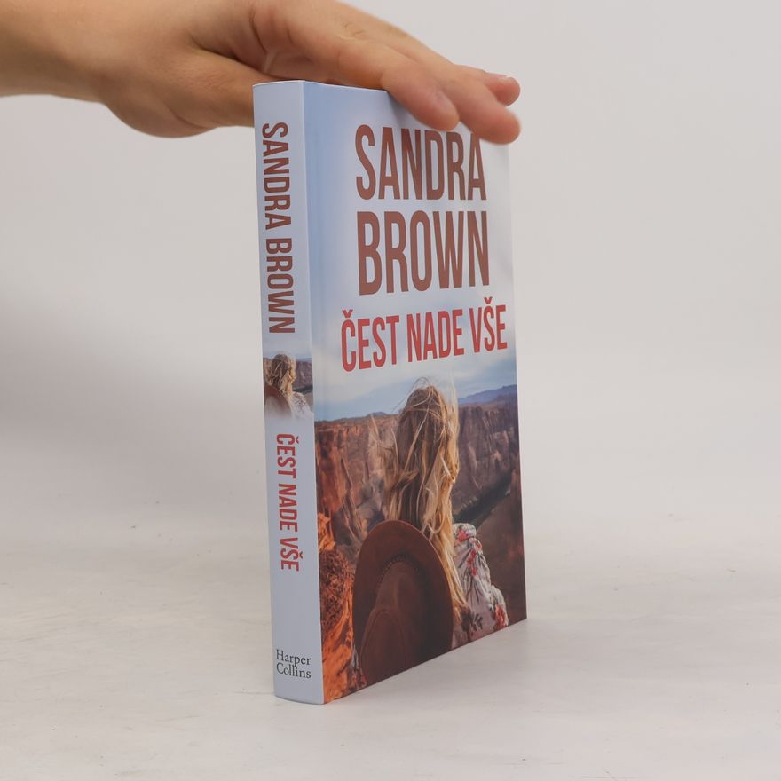 Sandra Brown Čest nade vše