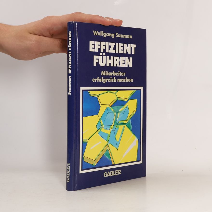 Wolfgang Saaman Effizient Führen