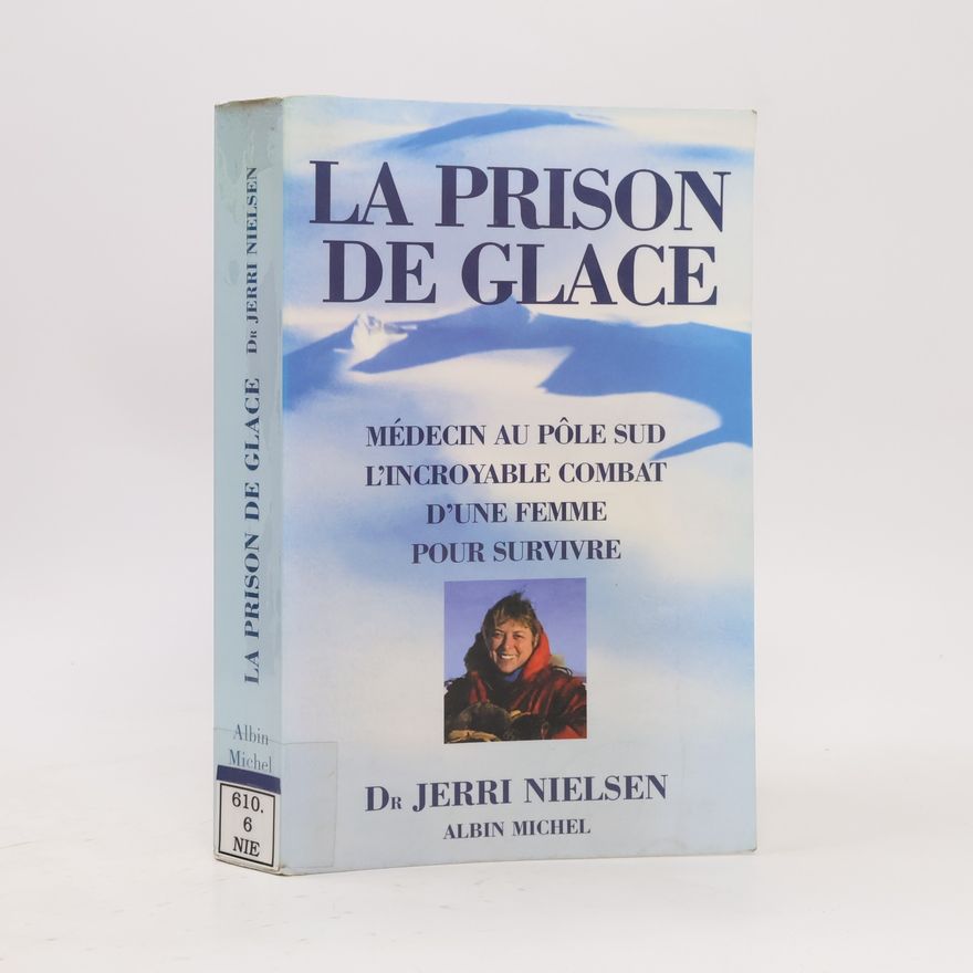 Jerri Nielsen La Prison de Glace