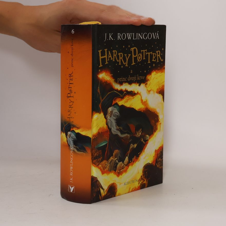 J. K. Rowling Harry Potter a princ dvojí krve