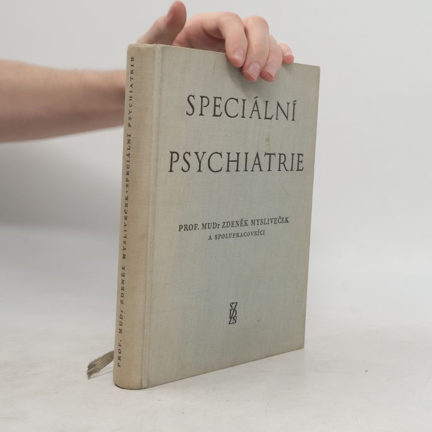 Zdeněk Mysliveček Speciální psychiatrie