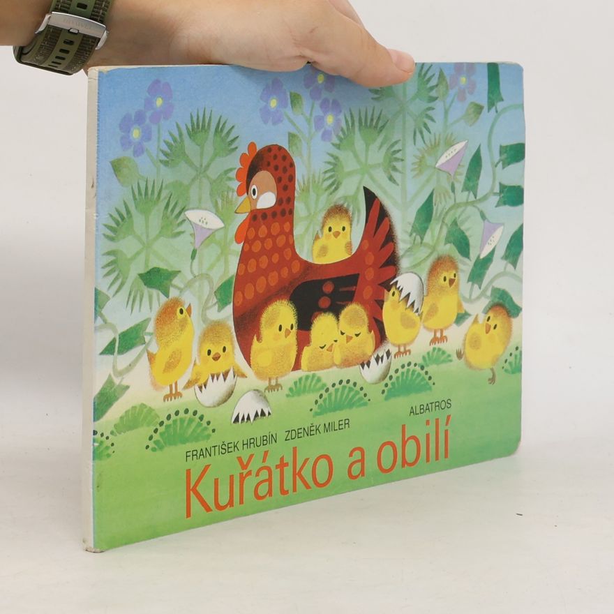 František Hrubín Kuřátko a obilí