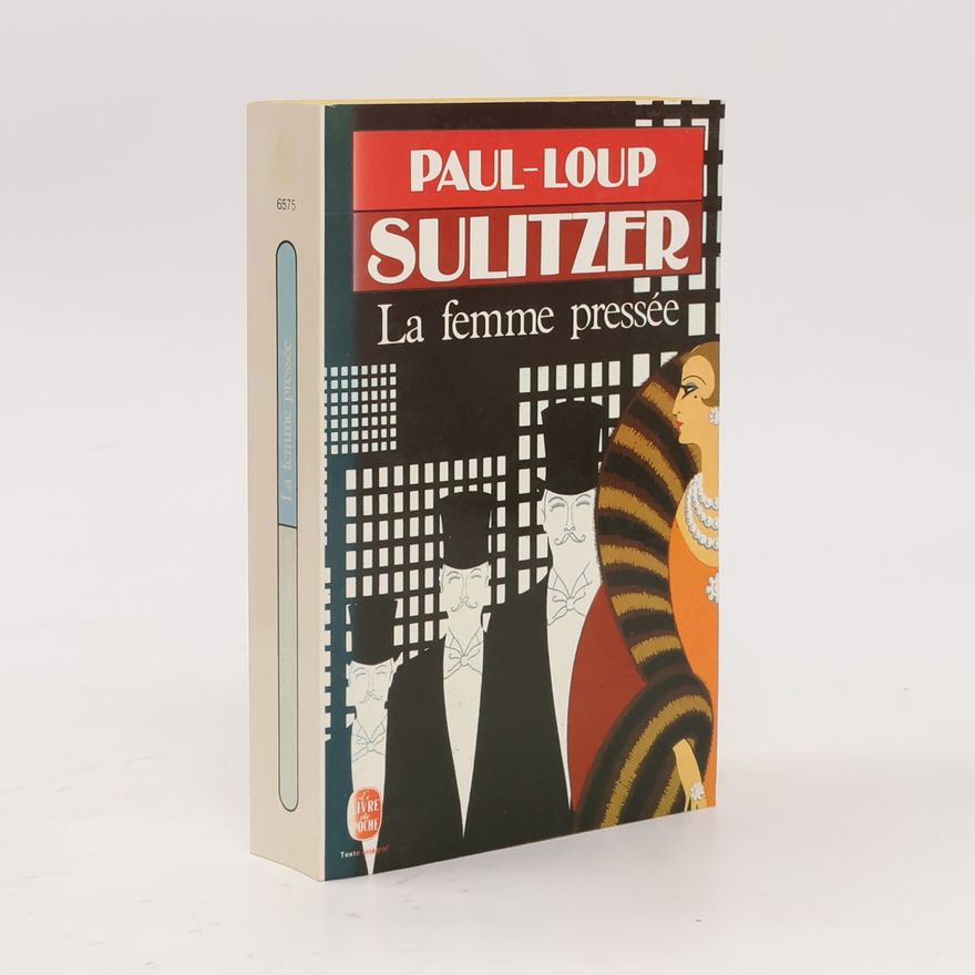 Paul-Loup Sulitzer La femme pressée