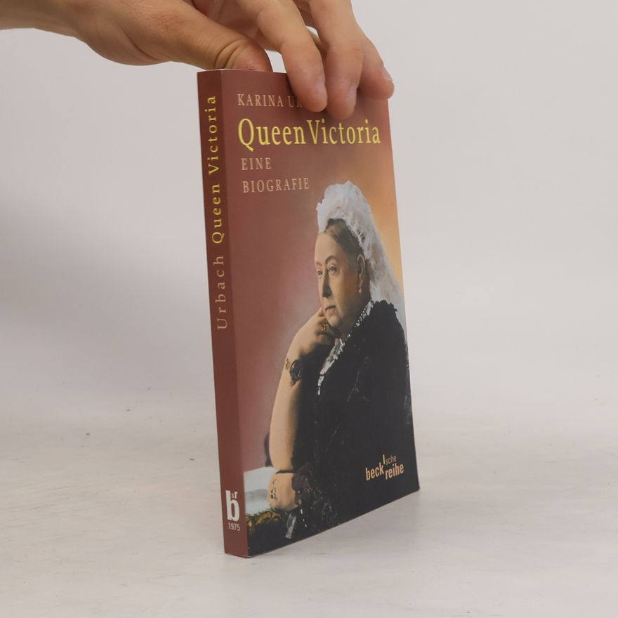 Karina Urbach Queen Victoria