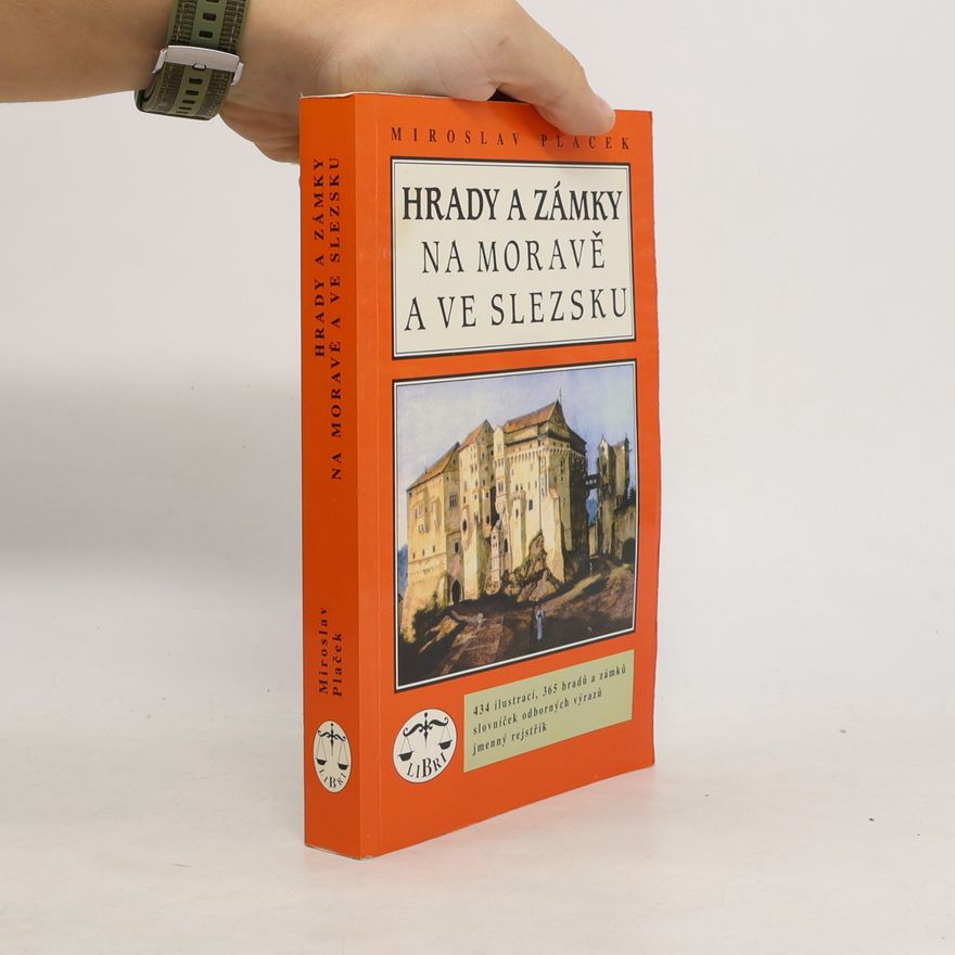Miroslav Plaček Hrady a zámky na Moravě a ve Slezsku
