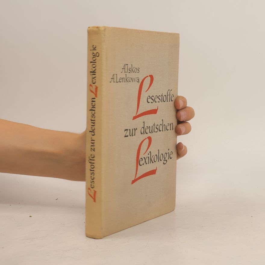 Alskos Alenkowa Lesestoffe zur deutschen Lexikologie