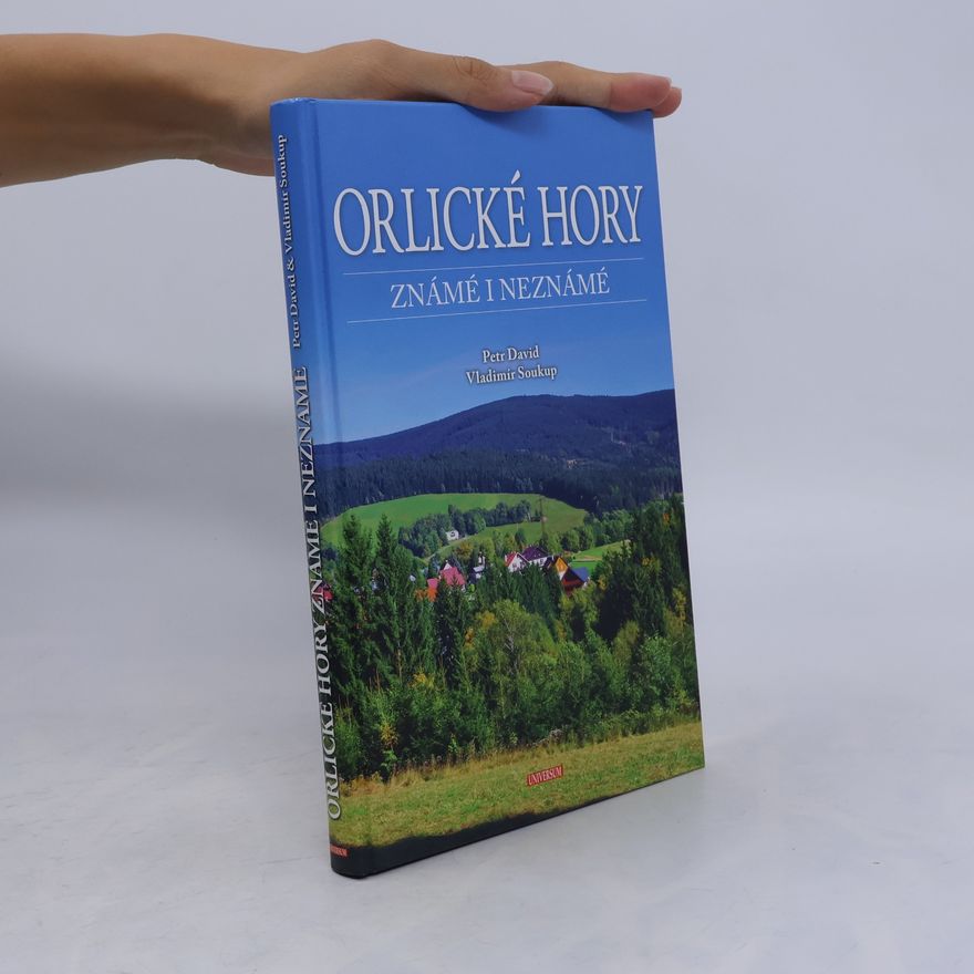 Peter David Orlické hory : známé i neznámé