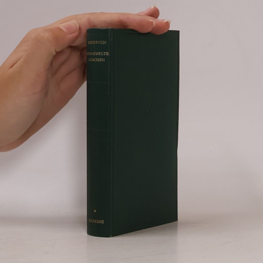 Hans Christian Andersen Gesammelte Märchen