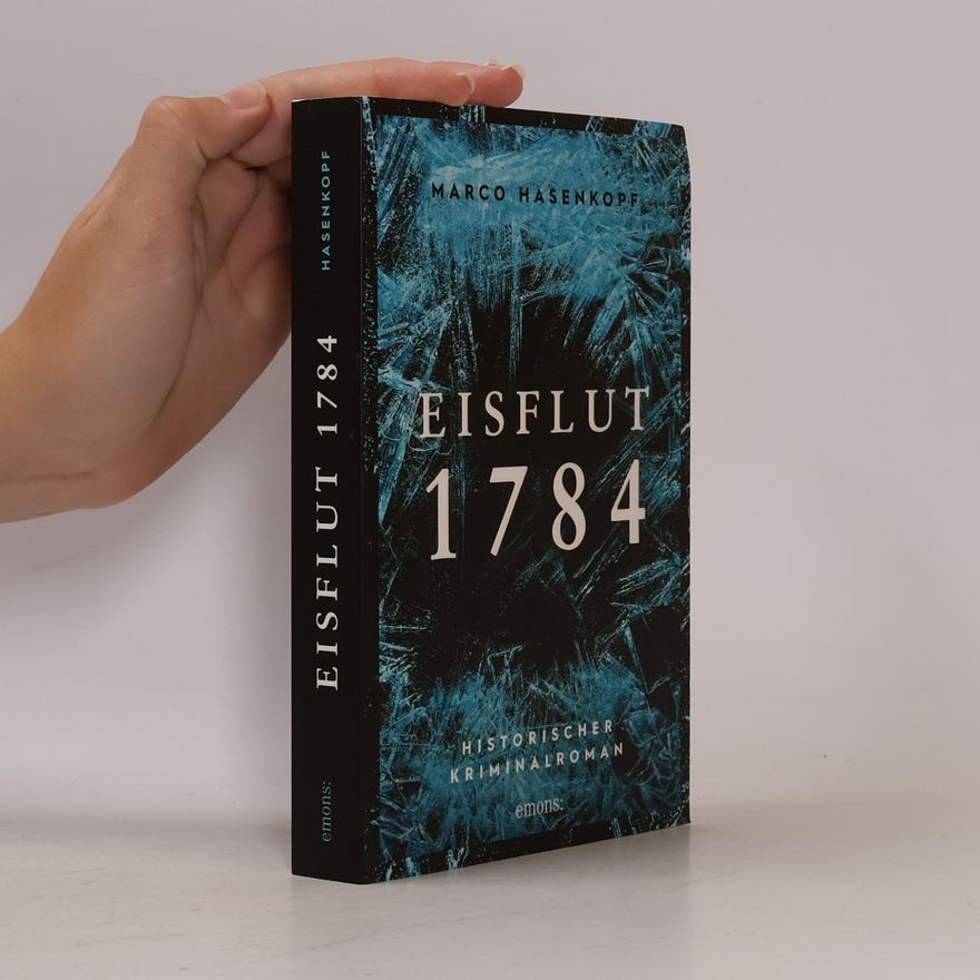 Marco Hasenkopf Eisflut 1784