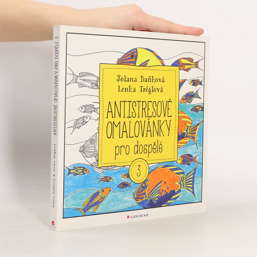 Lenka Tréglová Antistresové omalovánky pro dospělé 3