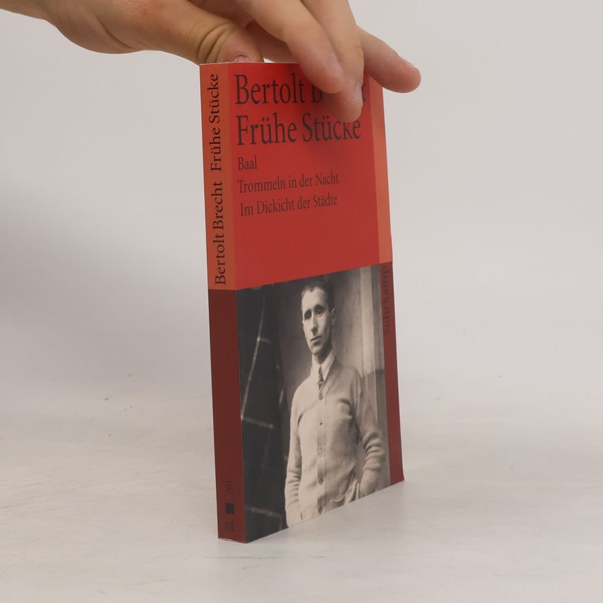Bertolt Brecht Frühe Stücke