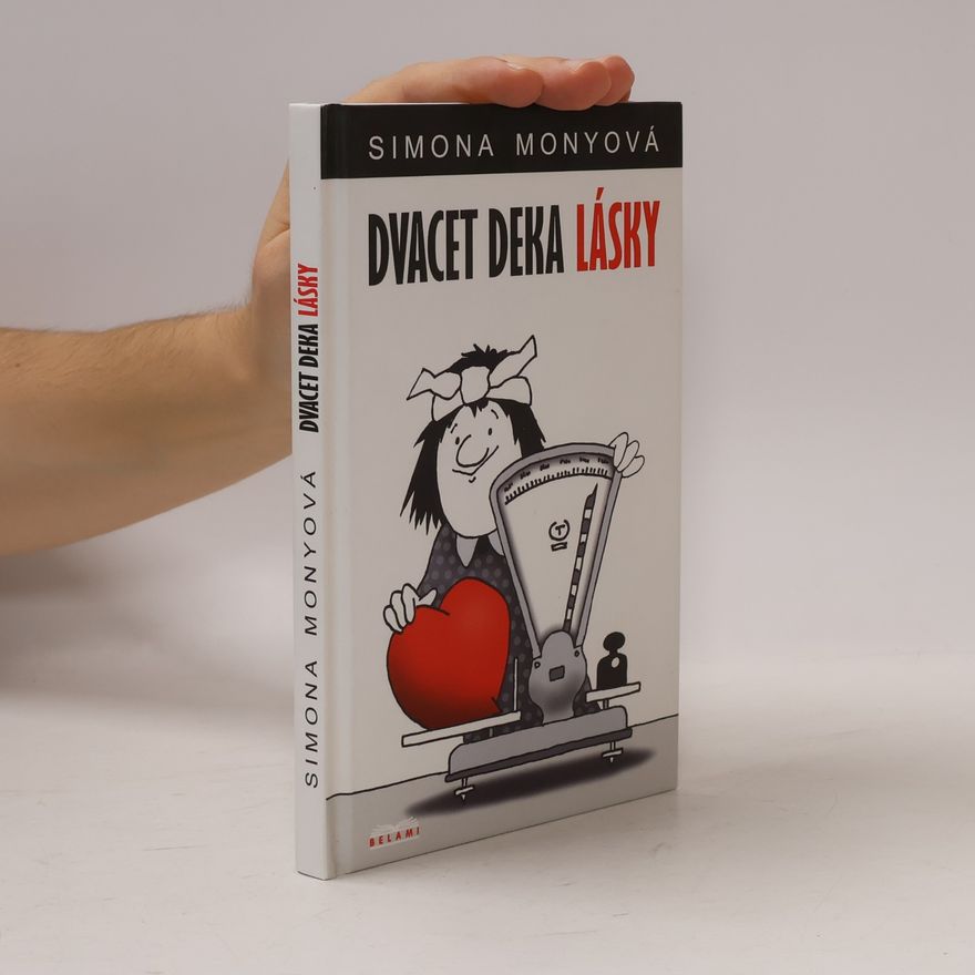 Simona Monyová Dvacet deka lásky