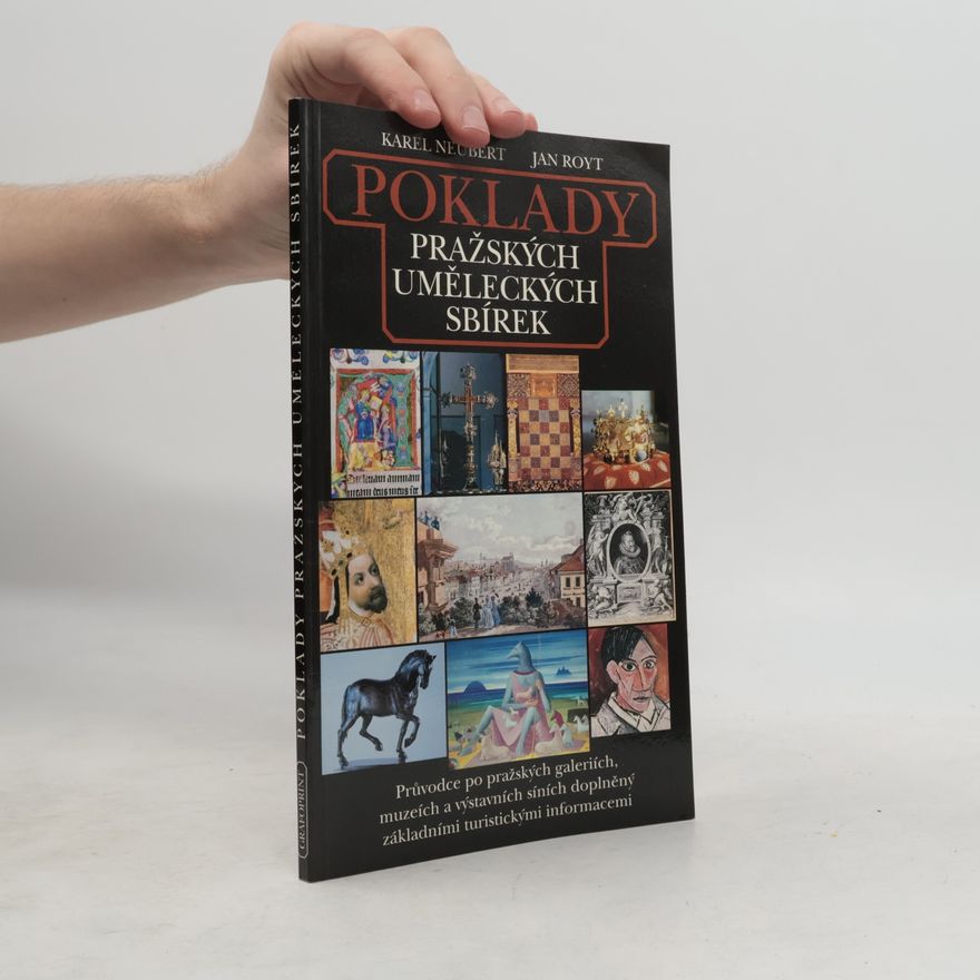 Karel Neubert Poklady pražských uměleckých sbírek