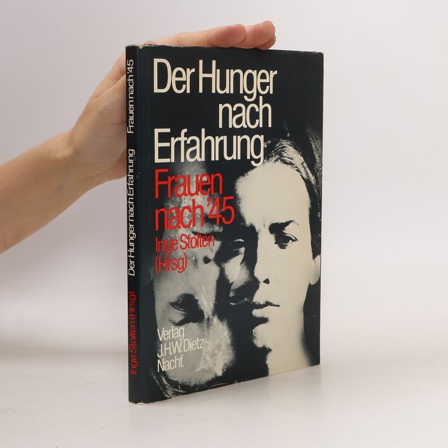 Inge Stolten Der Hunger nach Erfahrung