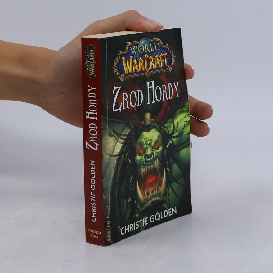 Christie Golden World of WarCraft. Zrod Hordy