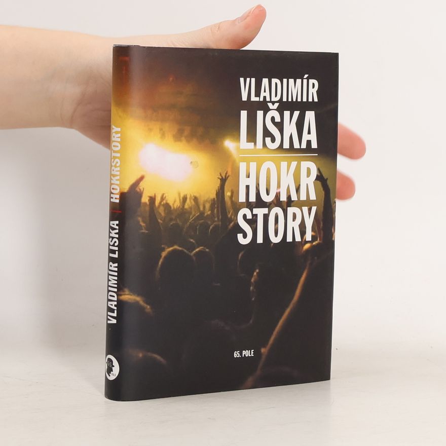 Vladimír Liška Hokrstory