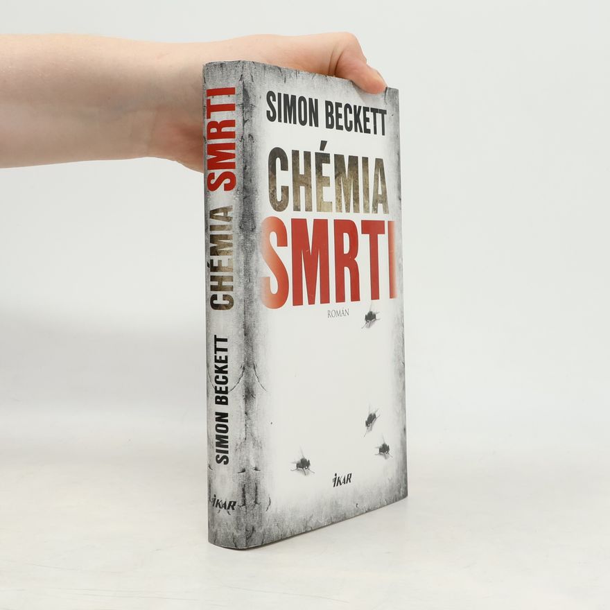 Simon Beckett Chémia smrti