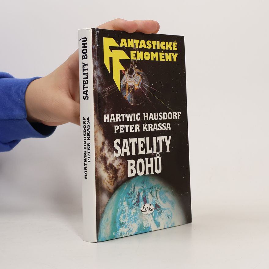 Hartwig Hausdorf Satelity bohů. V čínských zakázaných zónách