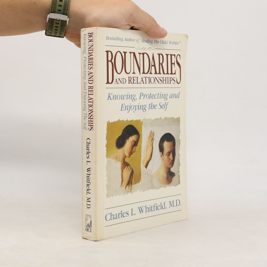 Charles L. Whitfield Boundaries and Relationships