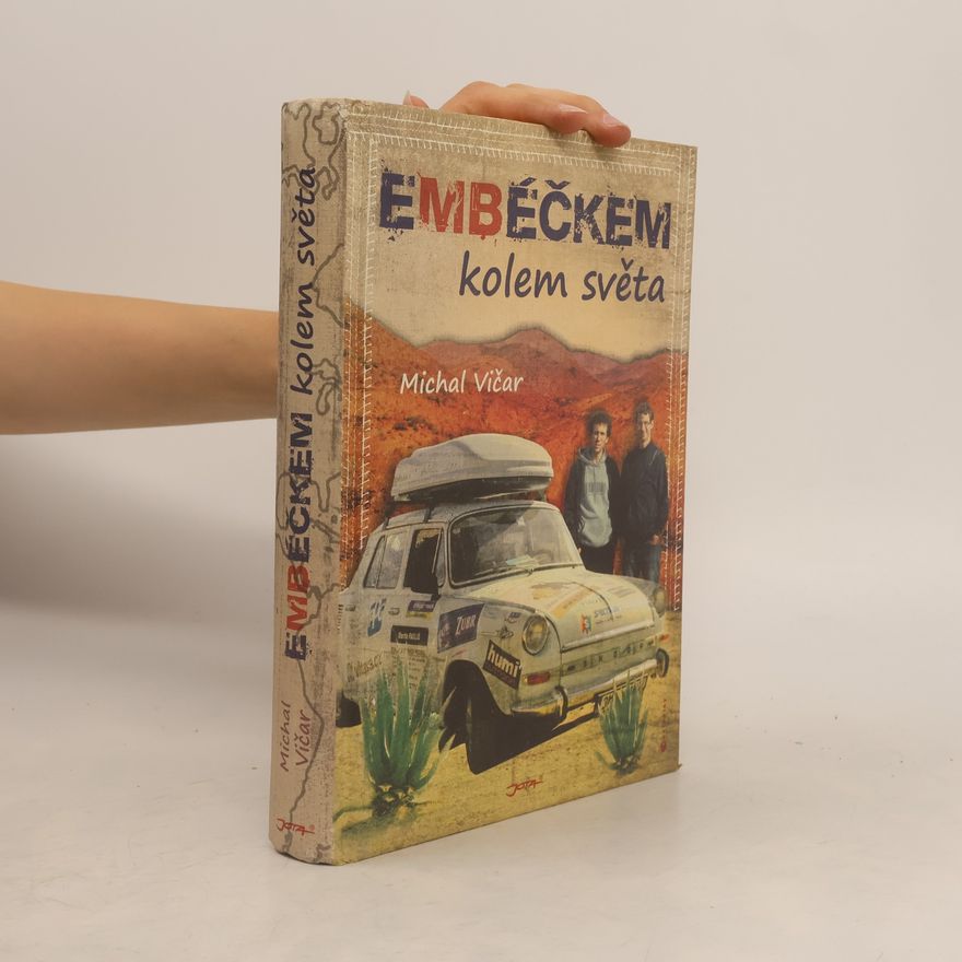 Michal Vičar Embéčkem kolem světa