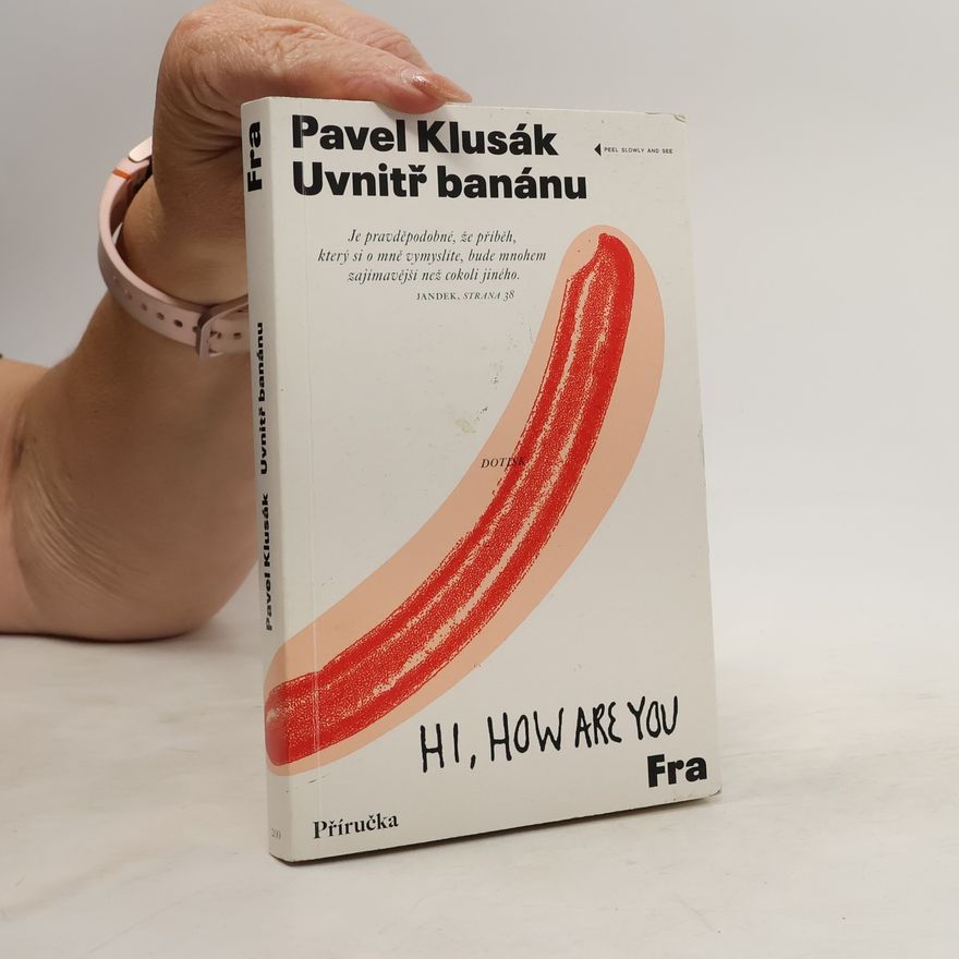 Pavel Klusák Uvnitř banánu