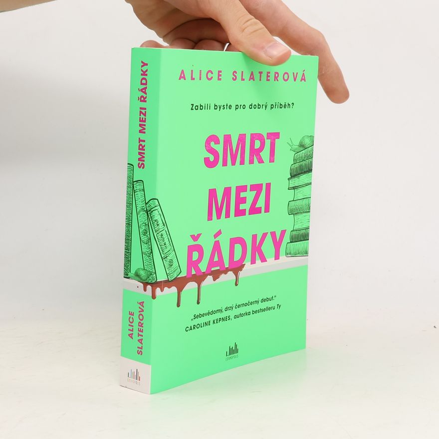 Alice Slater Smrt mezi řádky