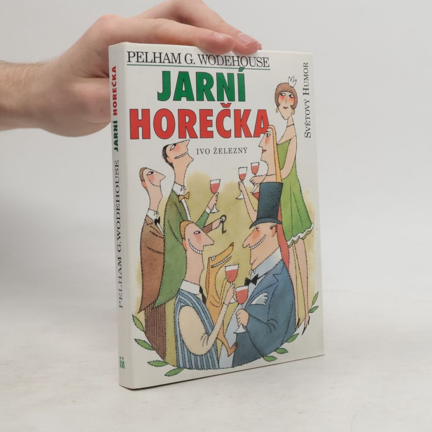 Ivo Železný Jarní horečka