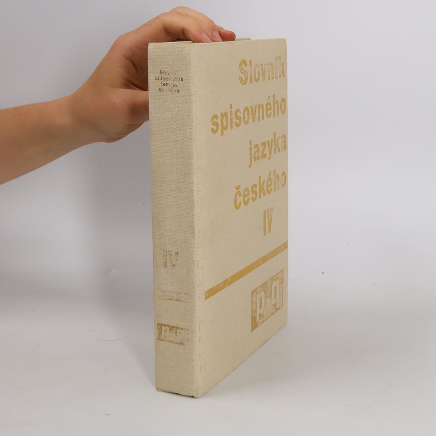 Autorenkollektiv Slovník spisovného jazyka českého IV. P-Q