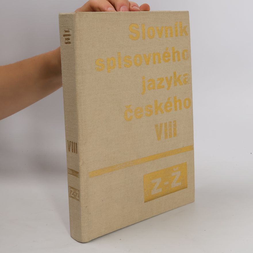 Autorenkollektiv Slovník spisovného jazyka českého VIII. Z-Ž
