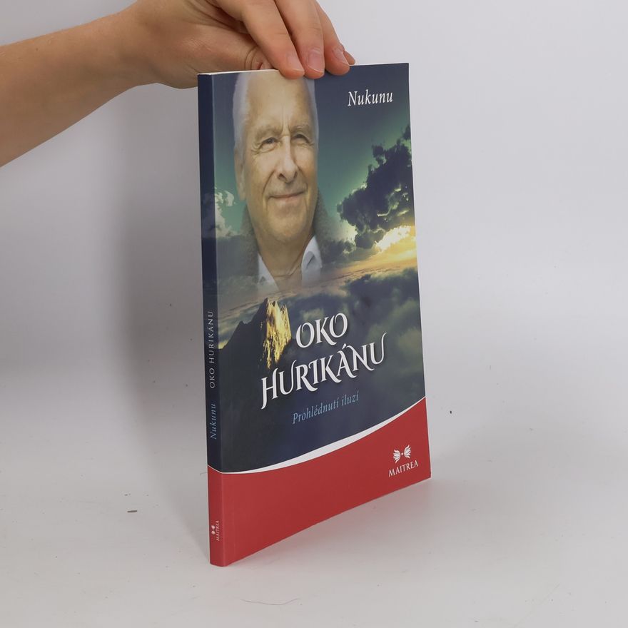 Kamil C. Pinta Oko hurikánu : prohlédnutí iluzí