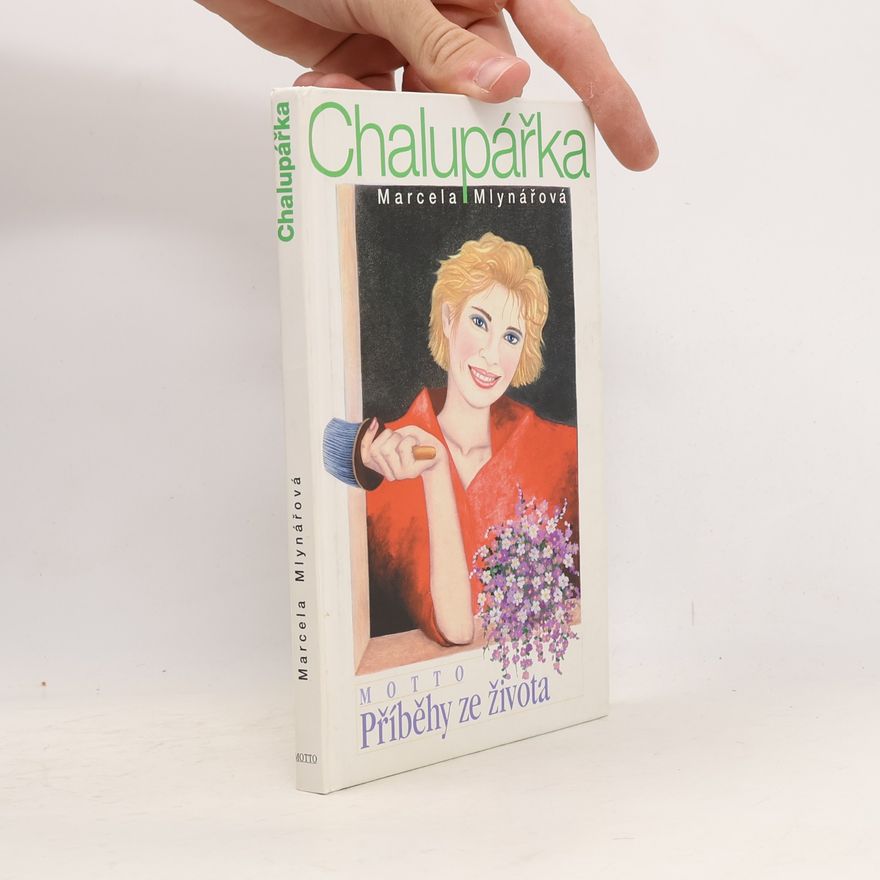 Marcela Mlynářová Chalupářka