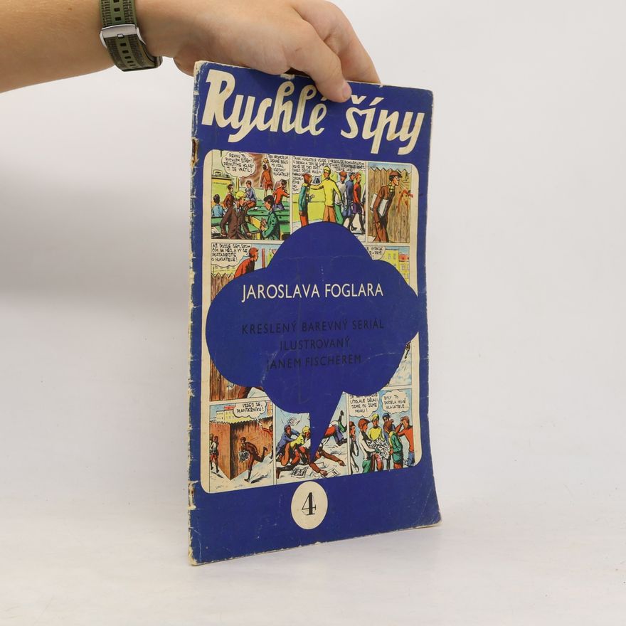 Jaroslav Foglar Rychlé šípy 4
