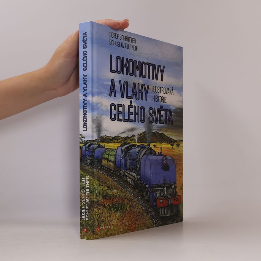 Bohuslav Fultner Lokomotivy a vlaky celého světa