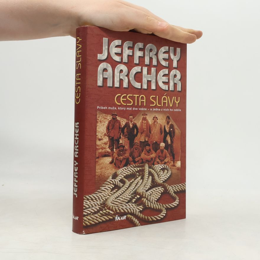 Jeffrey Archer Cesta slávy