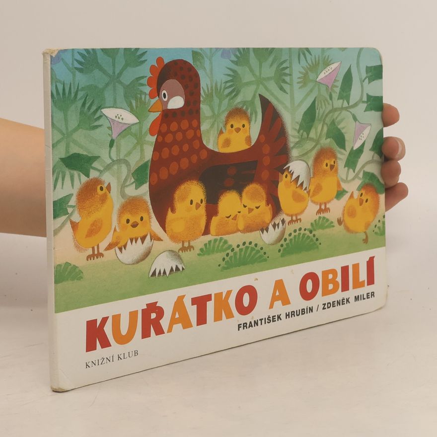 František Hrubín Kuřátko a obilí