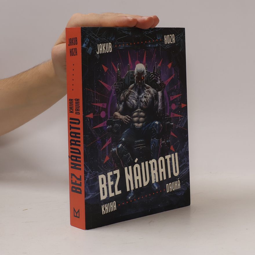 Jakub Hoza Bez návratu. Kniha druhá