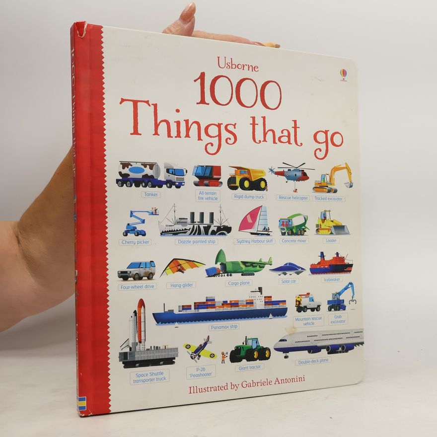 Gabriele Antonini 1000 Things That Go