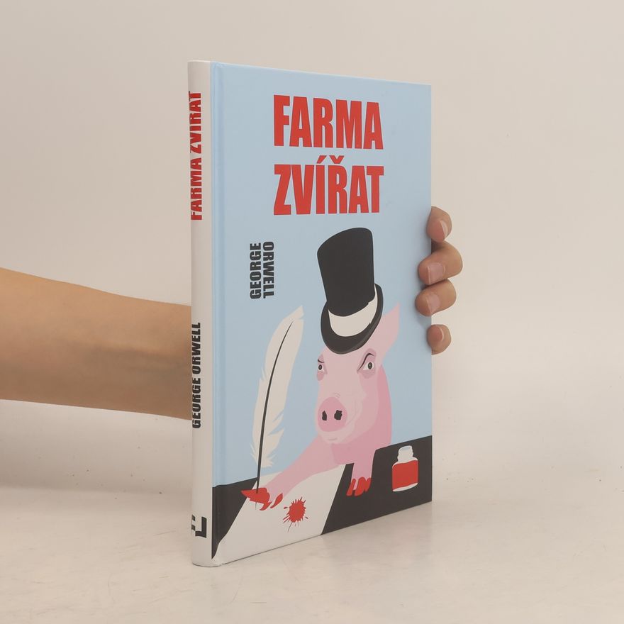 George Orwell Farma zvířat