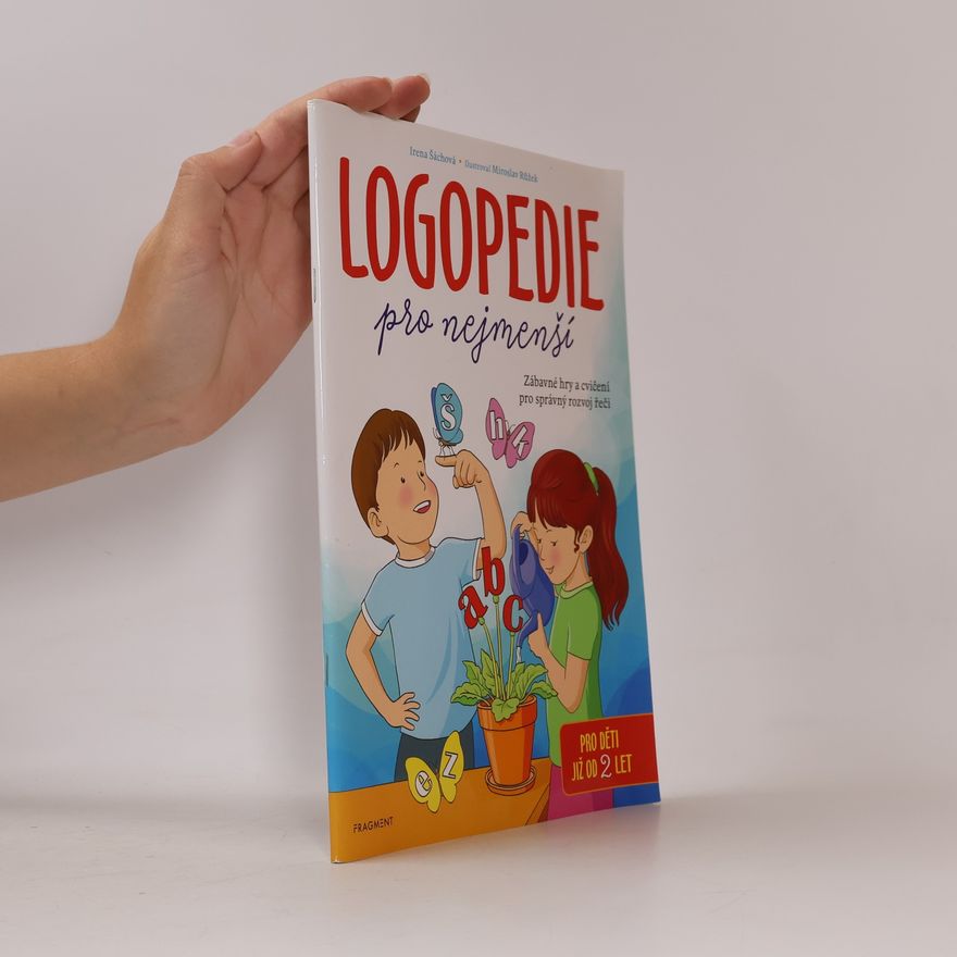 Irena Šáchová Logopedie pro nejmenší
