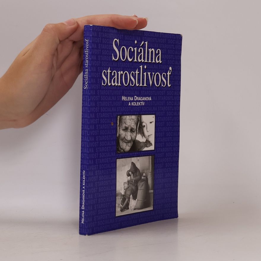 Helena Draganová Sociálna starostlivosť