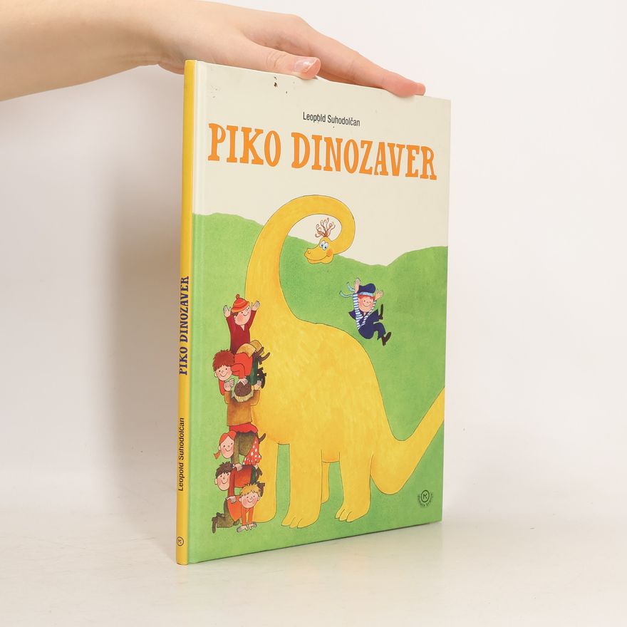 Leopold Suhodolčan Piko dinozaver