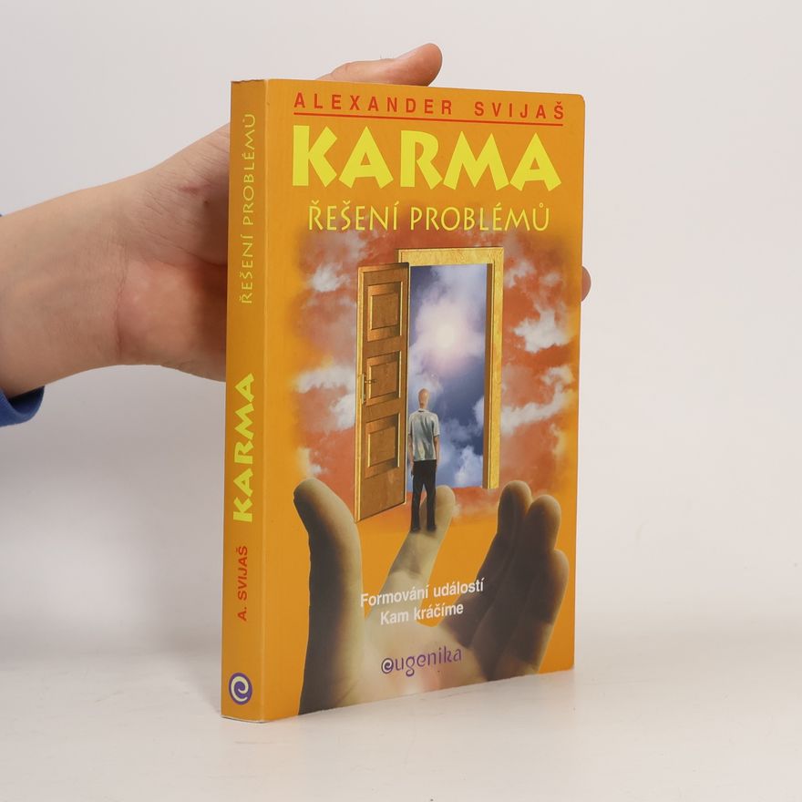 Aleksandr Grigor jevič Svijaš Karma. Řešení problémů