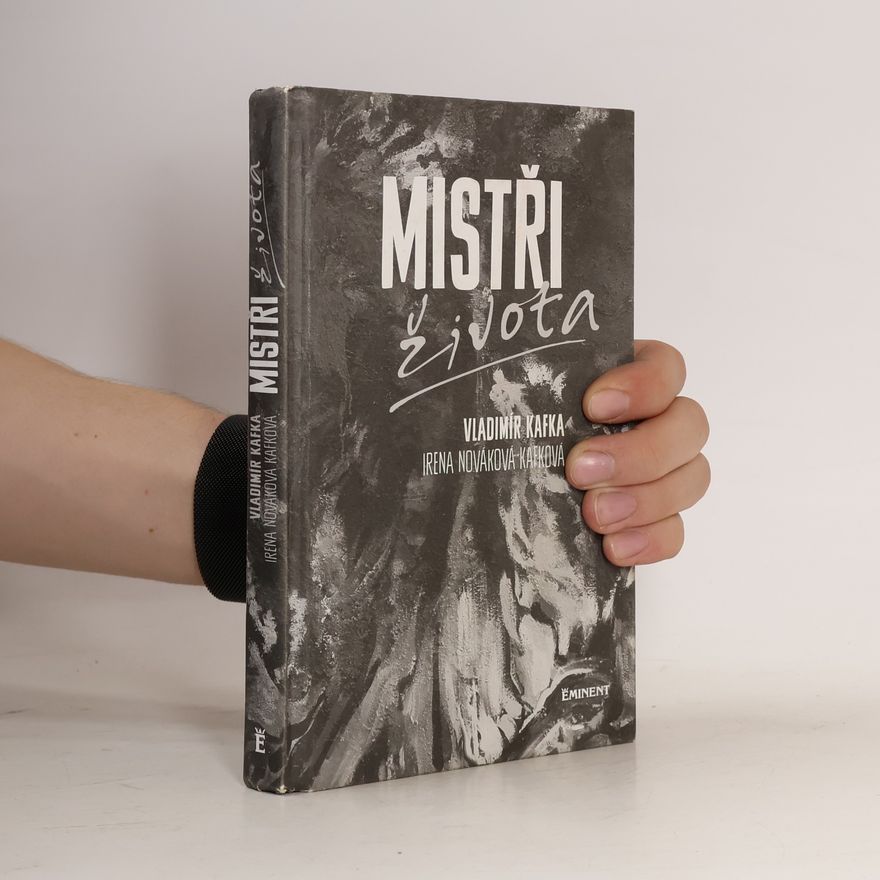 Vladimír Kafka Mistři života