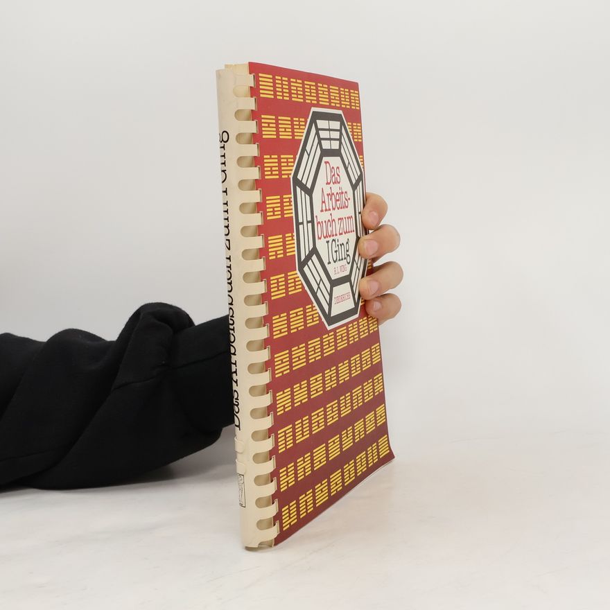 R. L. Wing Das Arbeitsbuch zum I Ging