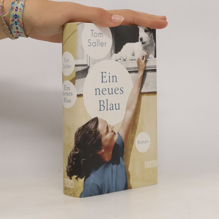 Tom Saller Ein neues Blau