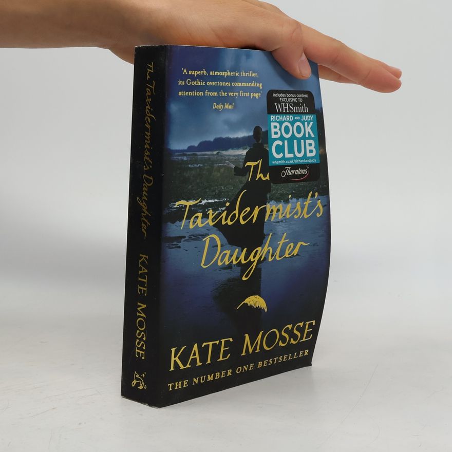 Kate Mosse The taxidermist's daughter