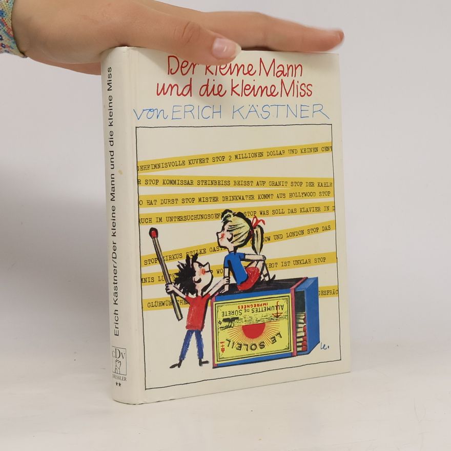 Erich Kästner Der kleine Mann und die kleine Miss