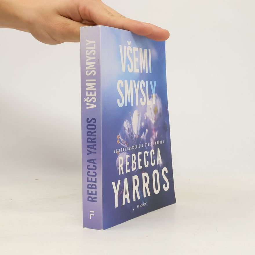 Rebecca Yarros Všemi smysly