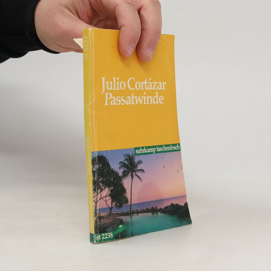 Julio Cortázar Passatwinde